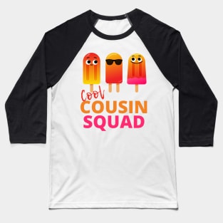 Cousin Squad Summer Popsicles Baseball T-Shirt